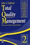 Total Quality Management: The route to improving performance