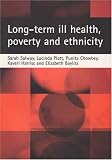Long-Term Ill-Health, Poverty and Ethnicity