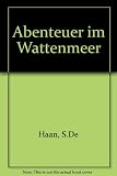 Abenteuer im Wattenmeer : an elementary reader