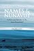 Names And Nunavut: Culture And Identity in the Inuit Homeland by Valerie Alia