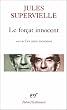 Le For�at innocent - Les Amis inconnus