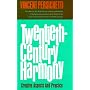 Twentieth-Century Harmony: Creative Aspects and Practice