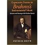 Expressive Forms in Brahms's Instrumental Music: Structure and Meaning in His Werther Quartet (Musical Meaning and Interpretation)