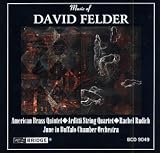 Music of David Felder