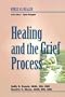 Healing and The Grief Process (Nurse as Healer)