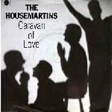 The Housemartins - Caravan Of Love / When I First Met Jesus (7" Vinyl Single)