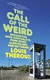 The Call of the Weird