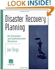 Disaster Recovery Planning: For Computers and Communication Resouces