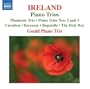 John Ireland: Piano Trios