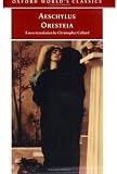 Buy : Oresteia (Oxford Worlds Classics)