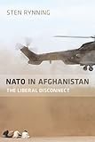 NATO in Afghanistan : the liberal disconnect