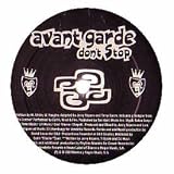 AVANT GARDE / DONT STOP (PART 2)