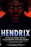Hendrix: Setting the Record Straight