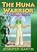 The Huna Warrior: The Magic Begins at Amazon: 41XDwOEebJL._SL75_
