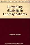 Preventing disability in Leprosy patients