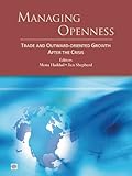 Managing openness : trade and outward-oriented growth after the crisis