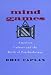 Mind Games: American Culture and the Birth of Psychotherapy (Medicine and Society)