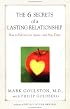 The 6 Secrets of a Lasting Relationship