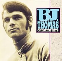 B.J. Thomas - Greatest Hits