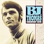 B.J. Thomas - Greatest Hits