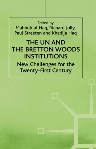 Un and the Bretton Woods Institute