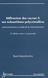 Diffraction des rayons X sur �chantillons polycristallins : Instrumentation et �tude de la microstructure