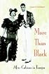 More Than Black: Afro-Cubans in Tampa (New World Diasporas)