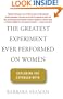 The Greatest Experiment Ever Performed On Women: Exploding the Estrogen Myth