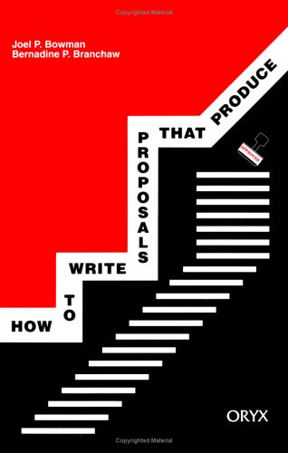 How to Write Proposals that Produce: