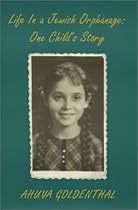 Life in a Jewish Orphanage Life in a Jewish Orphanage