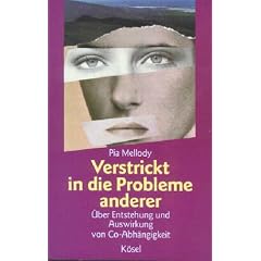 Verstrickt in die Probleme anderer: �ber Entstehung und Auswirkung von Co-Abh�ngigkeit