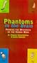Phantoms in the Brain: Human Nature and the Architecture of the Mind