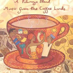CD-Charts  Music : A Putumayo Blend: Music from the Coffee Lands