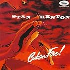 Click here to buy Cuban Fire! by  Stan Kenton .