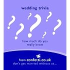 Wedding Trivia: How Much Do You Really Know? (Confetti Series - Mini Books) by  Confetti