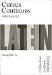 Cursus continuus. Einb�ndiges Unterrichtswerk f�r Latein als 2. Fremdsprache: Cursus Continuus, Ausgabe A, Arbeitsheft