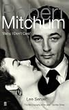 Robert Mitchum: Baby, I Dont Care