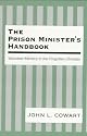 The Prison Minister's Handbook: Volunteer Ministry to the Forgotten Christian