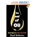 The End of Oil: On the Edge of a Perilous New World