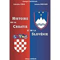 Histoire de la Croatie et de la Slov�nie : Les slaves du sud-ouest