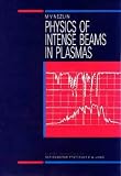 Physics of Intense Beams in Plasmas (Series on Plasma Physics)