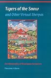 Tigers of the Snow and Other Virtual Sherpas
