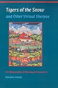 Tigers of the Snow and Other Virtual Sherpas
