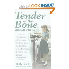 Tender at the Bone: Growing Up at the Table