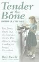 Tender at the Bone: Growing Up at the Table