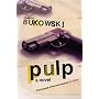 Pulp: A Novel