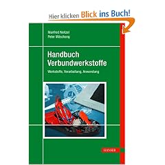 Handbuch Verbundwerkstoffe: Werkstoffe, Verarbeitung, Anwendung