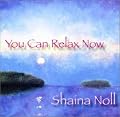 You Can Relax Now