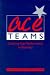 Book Ace Teams: Creating Star Performance in Business