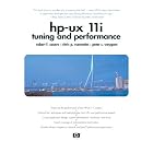Click here to buy HP-UX 11i Tuning and Performance (2nd Edition) by Robert F. Sauers, Chris P. Ruemmler and Peter S. Weygant.